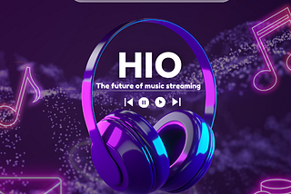 HIO: The streaming App of the future.
