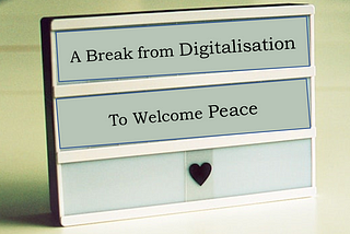 Beware of Digitalisation: A Barrier in your Peaceful Life