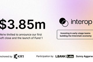 Seeding The Interchain: Interop Ventures’ Fund Launch