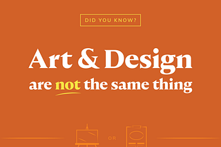 Did you know? Art & Design are not the same thing (icons of easel and a poster)