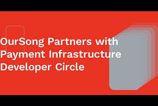 OurSong Partners with Payment Infrastructure Developer Circle to Facilitate Easier NFT Ownership