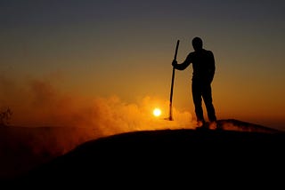 To Go After The Sun With A Hoe