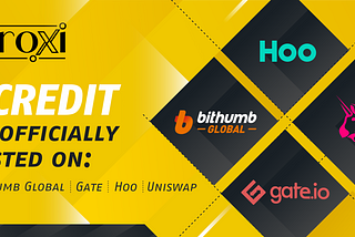 $CREDIT is officially listed on Bithumb Global, Gate.io, Hoo and Uniswap