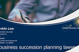 business succession planning lawyer