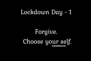 Lockdown Day 1
