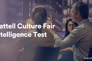 Cattell Culture Fair Intelligence Test