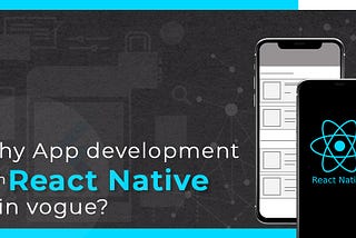 React Native aiding Android and iOS mobile app development