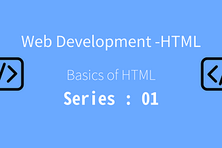 Web Development - HTML