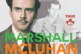 McLuhan’s Technological Determinism