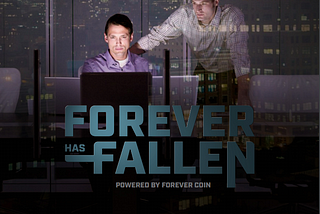 More Than Just A Game: Forever Has Fallen