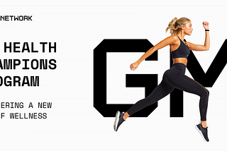 GM Health Champions Program: Pioneering a New Era of Wellness