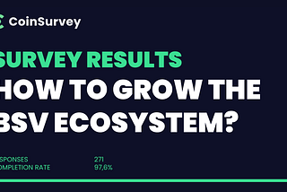 Survey results: How to grow the BSV ecosystem