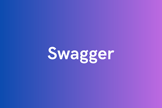 A Bit About Swagger and Technical Writing