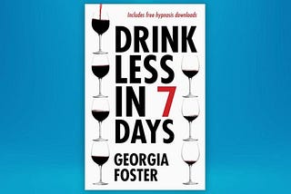 7 Days To Drink Less Review: Effective Alcohol Reduction Guide