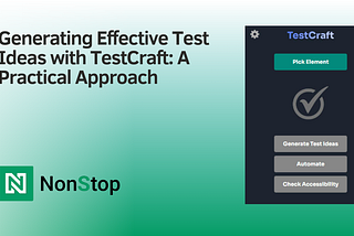 Generating Effective Test Ideas with TestCraft: A Practical Approach