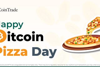 Why is May 22 celebrated as Bitcoin Pizza Day?