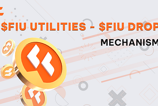 beFITTER $FIU utilities — $FIU dropping mechanism