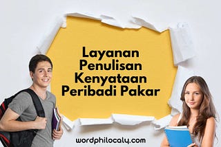 Layanan Penulisan Kenyataan Peribadi Pakar | Expert Personal Statement Writing Service