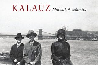 Szerb Antal: Budapesti kalauz Marslakók számára