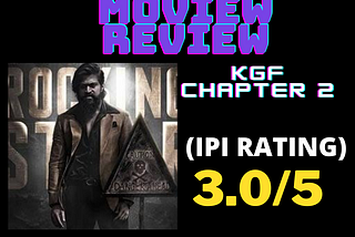 KGF : CHAPTER 2 REVIEW- AN ACTION BUBBLE