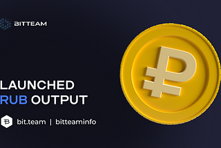Withdrawal of RUB on BitTeam has been launched