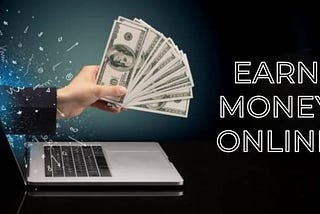 How to earn money online for free