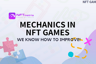 15 Tips for Building New «Play and Earn» Mechanics in NFT Games