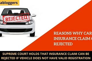 SUPREME COURT HOLDS THAT INSURANCE CLAIMS CAN BE REJECTED