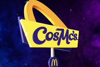 CosMc’s restaurant sign on a space-themed background