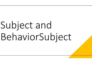 Difference Between Subject and BehaviorSubject