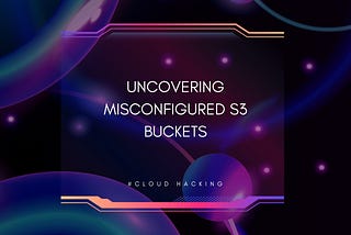AWS S3 Bucket Hacking 101: From Enumeration to Exploitation