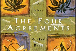 The four agreements