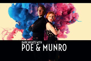 Press Release: Binge-play supernatural FMV-TV Game Dark Nights with Poe and Munro from May 19th