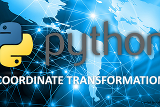 Practical Tools with Python — Coordinate Transformation