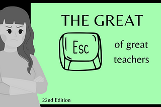 The Great Escape: Upskilling, Reskilling, All-Skilling for Educators