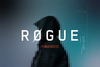 R0GUE: Redefining Our Identity