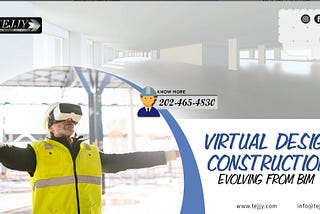 VIRTUAL DESIGN CONSTRUCTION, EVOLVING FROM BIM