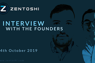 Zentoshi News — Whitepaper Release and Founder Interview