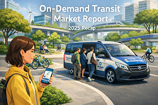 On-Demand Transit Market Report — 2025 Recap