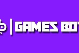 Introducing GAMESBOT 🎮