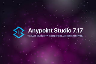 Anypoint Studio 7.17.0 : The Observation
