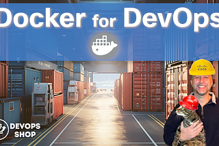 Docker for Devops — DevOps Shop