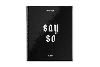 Book Review: Whitney Hubbs’ “Say So” — Strange Fire Collective