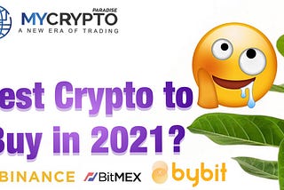 What is the best cryptocurrency to buy on Binance in 2021