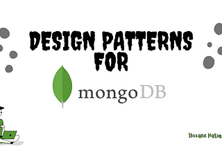 Design patterns for MongoDB