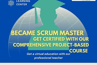 The Ultimate Guide to Becoming a Successful Scrum Master