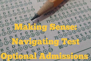 Should I Send My SAT Scores? What To Know About Testing & Test Optional Policies