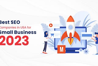 Best SEO Companies in the USA for Small Business