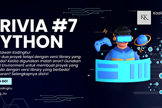 [SumberMengenal Virtual Environment Python: Dari Instalasi Hingga Pengelolaan Proyek untuk Pemula…