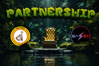 Baysed Labs is partnering with Bazed Casino (A BASED PARTNERSHIP)